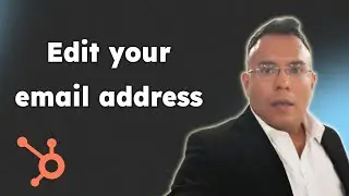 How to Edit your email address in hubspot 2025