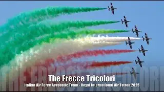 The Frecce Tricolori - Italian Air Force Aerobatic Team - Royal International Air Tattoo 2025