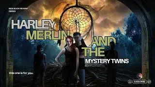Harley Merlin and the Mystery Twins | Worth Continuing the Series?