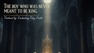The Boy Who Was Never Meant to Be King | Hero’s Journey Fantasy