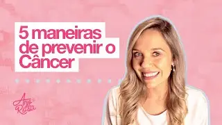 DICAS PARA DIMINUIR OS RISCOS DE C NCER | ANJO ROSA