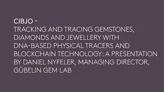 VOJ26 | CIBJO - TRACKING AND TRACING GEMSTONES, DIAMONDS AND JEWELLERY