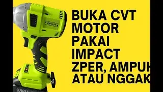 Buka CVT Motor Pakai Impact Zpeer, Ampuh atau Nggak?