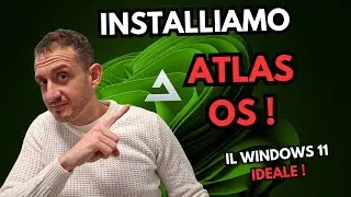 Windows 11 PERFETTO? Prova AtlasOS! (Guida completa)⚡