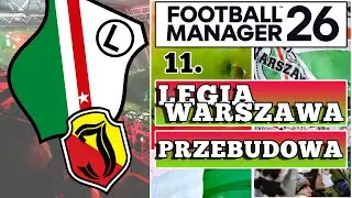 #11 Białostockie piekło. | Legia Warszawa - przebudowa | Football Manager 26