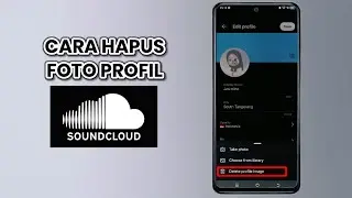 Cara Menghapus Foto Profil Di SoundCloud