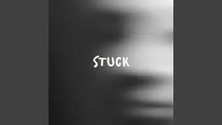 Stuck