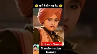 Utkarsh Sharma 💯✅ age transformation journey//#utkarshsharma #sunnydeol #gadar2#gadar#viral