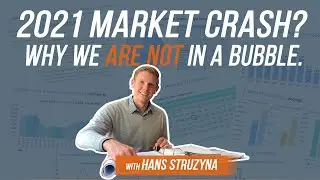 2021 Market Crash? Why we ARE NOT in a bubble.