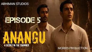 Tamil Horror Mystery Series ANANGU &ndash; Episode 5 |  | A SECRET IN THE CHAMBER #ANANGU #TamilHorror.