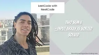 NeetCode : Two Sum II - Input Array Is Sorted - Solution