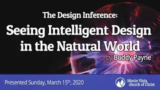The Design Inference: Seeing Intelligent Design in the Natural World