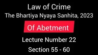 Abetment | Section 55 - 60  BNS  #judiciaryservices #bns #judiciary #law