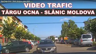 Drumul Tg Ocna - Slanic Moldova DN 12A - DN 12B traseu video 2019