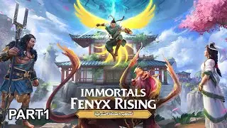 IMMORTALS FENYX RISING - MYTHS OF THE EASTERN REALM / السرمديون - اساطير المملكة الشرقية / Part 1