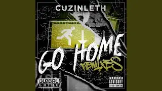 Go Home (feat. HUSDIS) (UK Bass Remix)