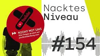 Folge 154 &ndash; Teaser / Nacktes Niveau