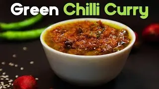 Green Chilli Curry Recipe | Mirchi Ka Salan | Aadhan Food