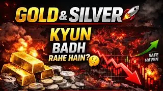 Gold & Silver Rally Ka Sach | Kyun Badh Rahe Hain? | Future Outlook