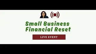 Small Business Financial Reset: What to Focus on Right Now