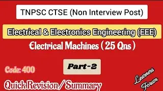 Electrical Machines Complete Summary | TNPSC AE / TNEB AE EEE | Revision Series – Part 2