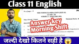 😱Class 11 English Answer Key Mid term Exam  Morning shift  Class11 English paper solution🔥 2025-26 