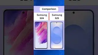 Samsung S24 Vs Samsung S25