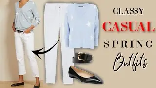 5 Classy CASUAL Spring Outfits | Spring Fashion