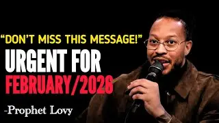 Prophet Lovy’s Urgent Word: Don’t Miss What God Is Saying This Month