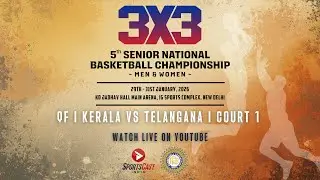 QF | WOMEN | KERALA VS TELANGANA | COURT 1 | 5TH SR. NATIONAL BASKETBALL 3X3 CHAMPIONSHIP