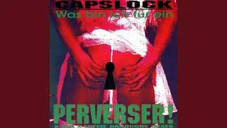 Was Bin Ich F&uuml;r Ein Perverser (Harthouse Edit)