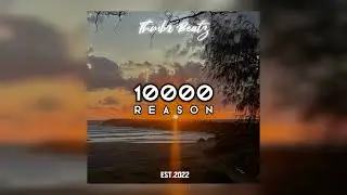 10000 REASON (MOOMBAHCHILL REMIX) PROD. THMBX