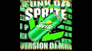 FUNK DA SPRITE VERSION DJ MRL V2