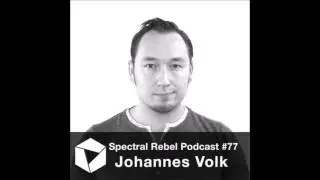 Spectral Rebel Podcast #77: Johannes Volk