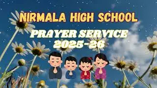 Prayer Service 2025-26, Nirmala High School, Vijayawada
