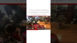 &ndash; Philly&rsquo;s Best Barber: The moment he realizes it&rsquo;s actually fun