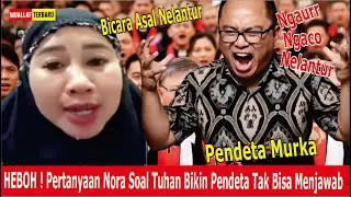 Kacau‼️ Mualaf Nora Aritonang Bertanya tentang Ketuhanan, Pendeta Tak Bisa Jawab Bicara Ngawur