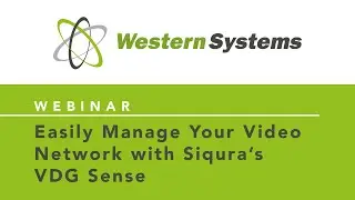 Easily Manage your Video Network with Siqura&rsquo;s VDG Sense