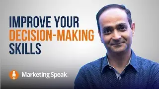 Make Better Decisions with Avinash Kaushik