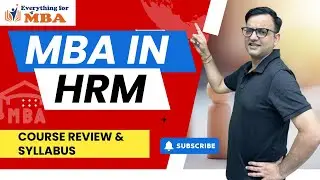 MBA IN HRM COURSE DETAILS | HUMAN RESOURCE MANAGEMENT SYLLABUS | TOP COLLEGE | EXAM | ADMISSION 2025
