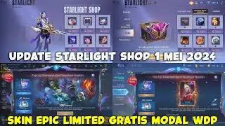 UPDATE STARLIGHT SHOP BULAN MEI & SKIN EPIC GRATIS CUMA BELI WEEKLY DIAMOND PASS! - MLBB