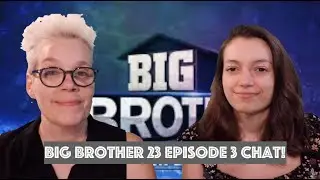 Big Brother 23 Episode 3 Chat!