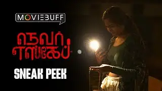 Never Escape &ndash; Sneak Peek | Robert Master | Adhi Prithvi | Harshini | DSRI Aravindh Dev Raj