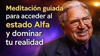 Meditación guiada para acceder al estado Alfa y dominar tu realidad | Método Silva