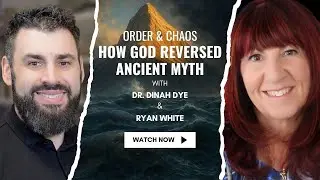 Order and Chaos: How God Reversed Ancient Myth