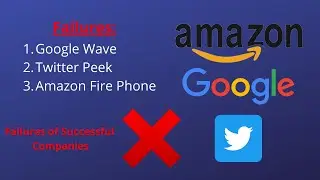 Google Wave, Twitter Peek, Amazon Fire Phone I Learn about Failures of successful companies.