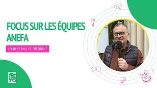 Equipe ANEFA | Laurent Paillat, pr&eacute;sident de l'ANEFA