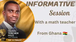 Informative session with a math teacher from Ghana 