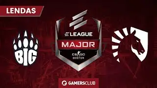 ELEAGUE Major: Boston 2018 (Dia 5) BIG x Liquid (Inferno)