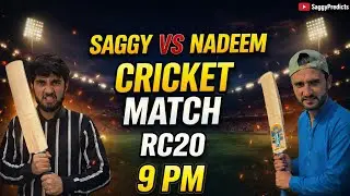 Saggy vs Nadeem 🔥 Full Cricket Match | RC20 Live @ 9 PM